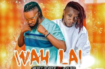 Mickey Deviper is Dropping a New ANTHEM on 14 Nov. With ‘ASH BOI’ – WAH LAI