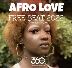 FREEBEAT: WHO HATE LOVE ? 2022 Afro Instrumental Beat Download
