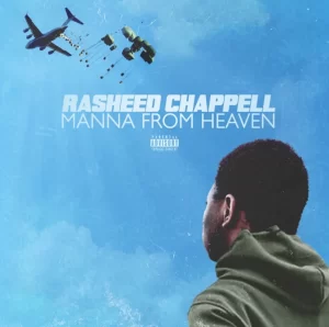 MUSIC: Rasheed Chappell - Manna From Heaven