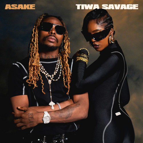 MUSIC: Asake Ft. Tiwa Savage - Loaded Mp3 Download