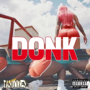 MUSIC: Tay Money - Donk