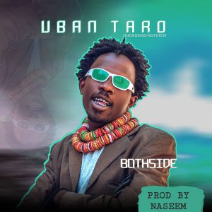 MUSIC: Bothside - Uban Taro (Asake Organise) (Hausa Version) 