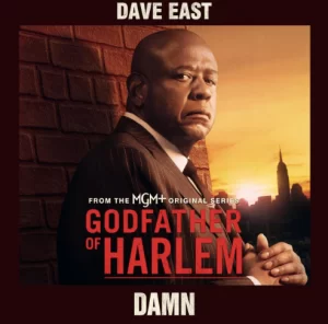 MUSIC: Dave East Ft. Harlem - DAMN