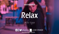 FREEBEAT: Afrobeat Instrumental “Relax” Omah Lay X Runtown Type Beat (Prod. By Bazestop)