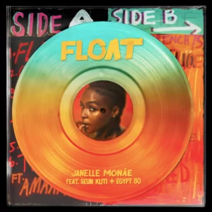 MUSIC: Janelle Monae Ft. Seun Kuti & Egypt 80 - Float 