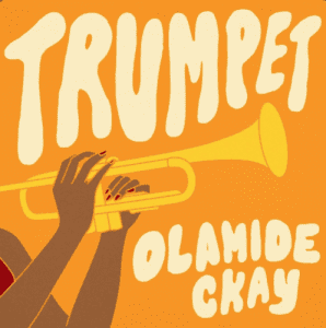LYRICS: Olamide ft. CKay – Trumpet Lyrics
