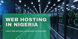 Best Website Host Companies In Nigeria 2023