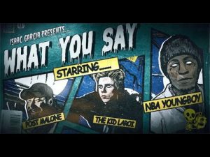 LYRICS: NBA YoungBoy - What You Say Lyrics 