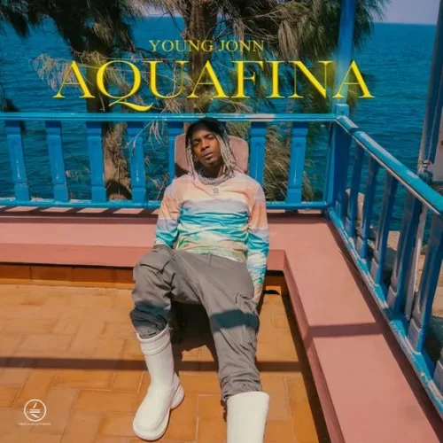 MUSIC: Young Jonn – Aquafina Mp3 Download