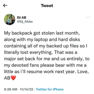 Remember, in November 14, 2022 Dj AB announced the lost of his backpack. Which got his hard disks, laptop containing all his project got missing. Since then Dj AB is working tirelessly day and night in the studio to make sure he serve his fans well.