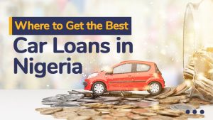How To Get Autocheck Car Loan In Nigeria