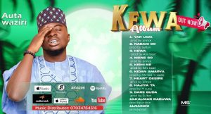 MUSIC: Auta Waziri - Kewa 2023 Mp3 Download