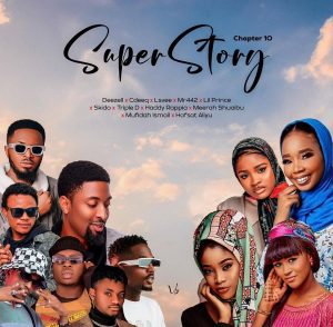 AUDIO + VIDEO: Deezell Ft. Mr 442 x Lil Prince x Haddy Rappia – Super Story Chapter 10