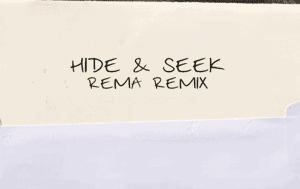 LYRICS: Stormzy - Hide & Seek (Rema Remix) Lyrics