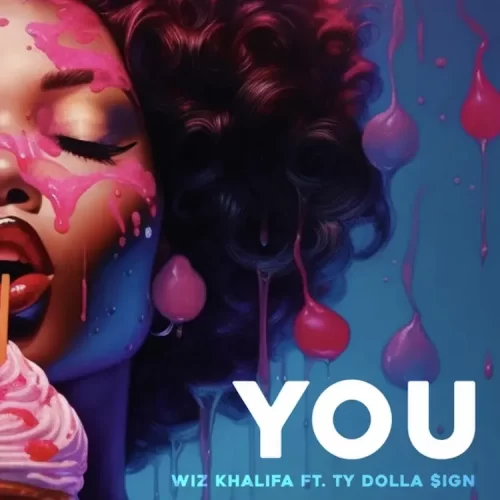 MUSIC: Ty Dolla Sign & Wiz Khalifa - You