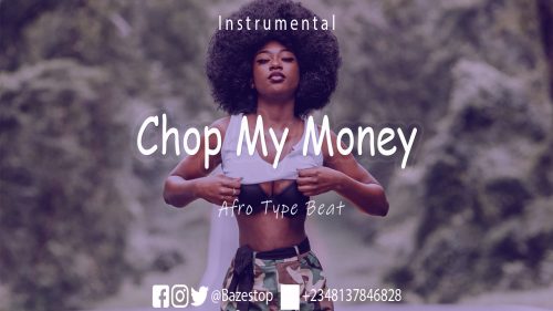 Chop My Money - Psquare type Beat 2023 download