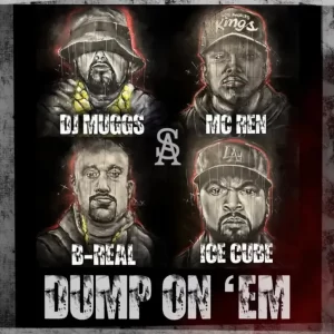 MUSIC: DJ Muggs - Dump On Em