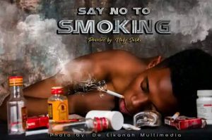 MUSIC: Mr. Nabz Sarki - Say No To Smoking