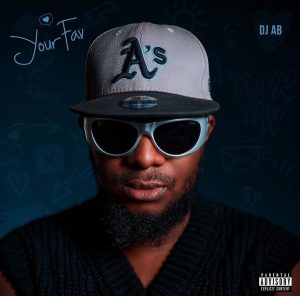 DJ AB Releases His First Ever Album: "Your Fav." is Here to Stream