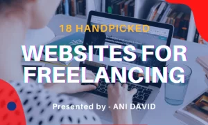 List Of Top Freelancing Websites To Get Jobs Easily